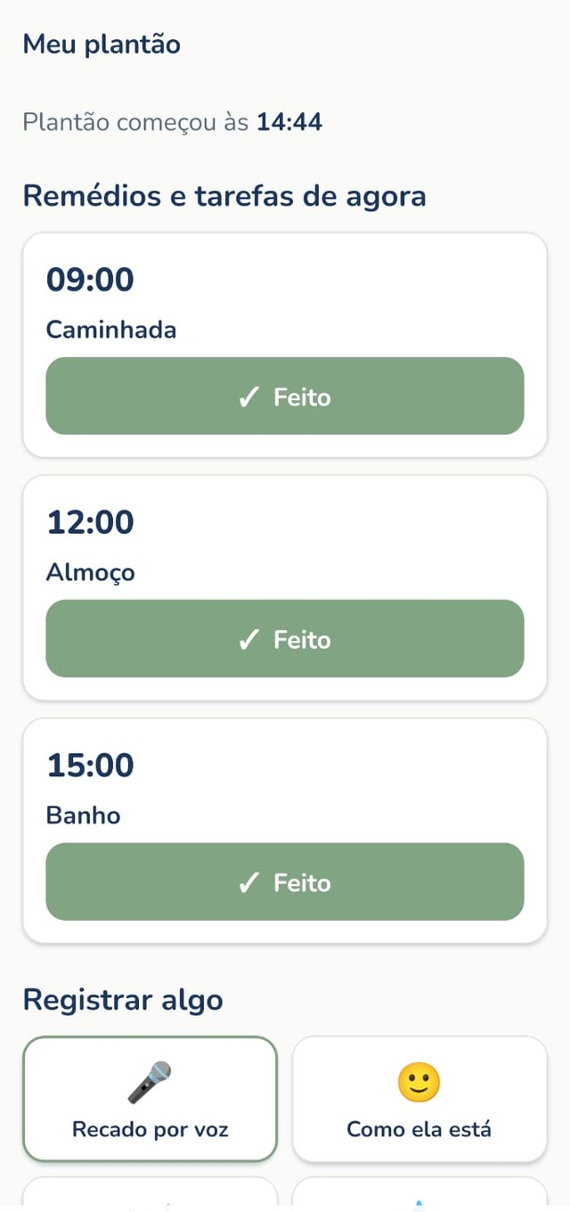 Tela do plantão mostrando remédios e tarefas do momento, cada um com um botão grande de Feito